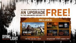 All Dying Light players get a free upgrade to the Enhanced Edition