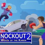 Knockout 2: Wrath of the Karen